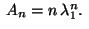 $ \;A_n=n\,\lambda_1^n,\;$