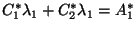 $\displaystyle C_1^\ast\lambda_1+C_2^\ast\lambda_1=A_1^\ast$