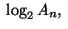 $ \;{\rm log}_2\,A_n,\;$