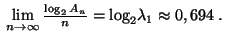 $ \;\lim\limits_{n\to\infty}\frac {{\rm log}_2\,A_n}n={\rm log}_2\lambda_1\approx 0,694\;.$