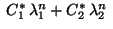 $ \;C_1^\ast\,\lambda_1^n+C_2^\ast\,\lambda_2^n\;$