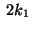 $\;2k_1\;$