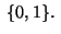 $\;\{0,1\}.\;$
