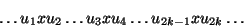 \begin{displaymath}\ldots u_1 x u_2 \ldots u_3 x u_4 \ldots u_{2k-1} x u_{2k}\ldots \end{displaymath}