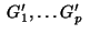 $\;G_1',\ldots G_p'\;$