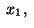 $\;x_1,\;$