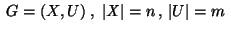 $\;G=(X,U)\;,\;\vert Х\vert =n\,,\,\vert U\vert =m\;$